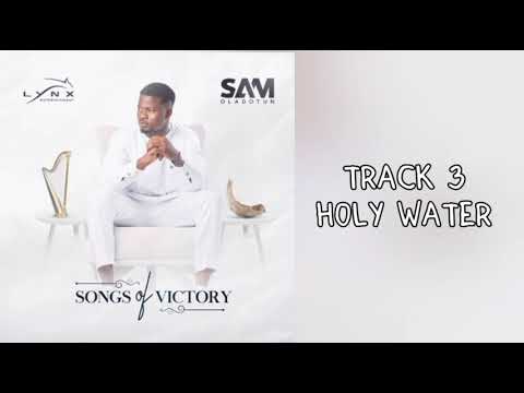 Sam Oladotun- Holy Water