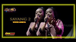 Download lagu Wiwik Arneta - Sayang 2 - New Metro - IdrisJaya Production mp3