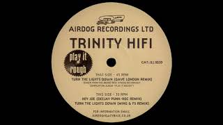 Trinity Hi-Fi - Turn The Lights Down (Ming & FS Remix) [2002] {2 Step / UK Garage}