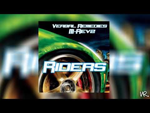 Verbal Remedies ft. M Revz - Riders
