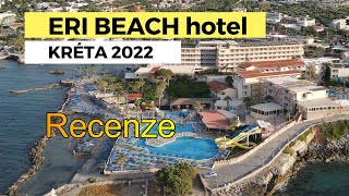 Video recenze hotelu ERI Beach -  Kréta 2022
