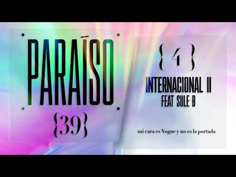 4. Juancho Marqués, Sule B - Internacional II (Video Lyric Oficial)