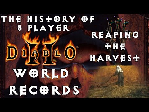 History of 8 Player Diablo 2 World Records: Reaping the Harvest