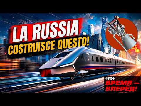 Megaprogetto russo, nuovo motore a razzo e una fabbrica unica. I fatti della settimana