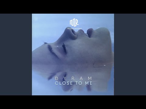 Close to Me