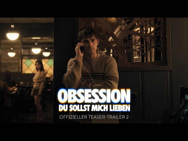 OBSESSION – DU SOLLST MICH LIEBEN | Offizieller Teaser-Trailer #2 deutsch/german HD