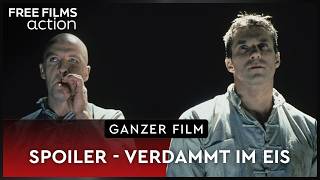 Eiskalte Spannung: Spoiler – Sci-Fi-Action auf Deutsch kostenlos in voller Länge schauen