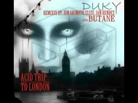 Duky - Acid Trip to London (Butane Remix)