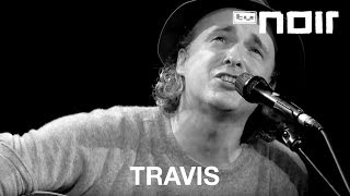 Travis - Selfish Jean (live bei TV Noir)
