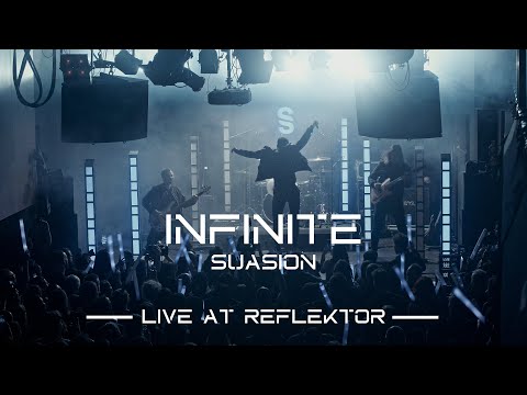 Suasion - Infinite | Live at Reflektor 2023