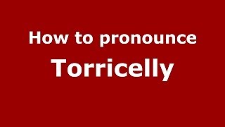 How to pronounce Torricelly