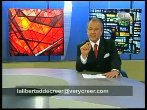 La Libertad de Creer 08/05/2011 1 de 4
