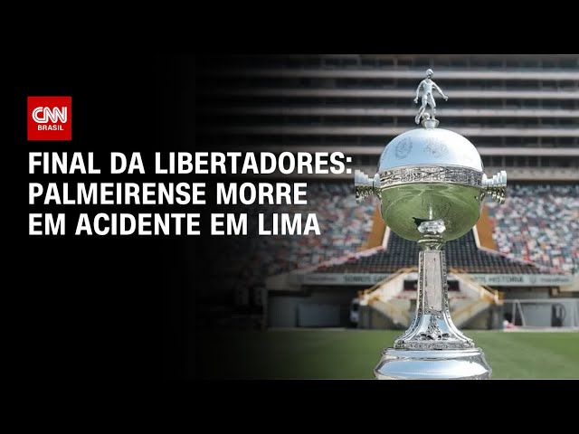 Palmeirense morre durante passeio em Lima antes de final da Libertadores | AGORA CNN