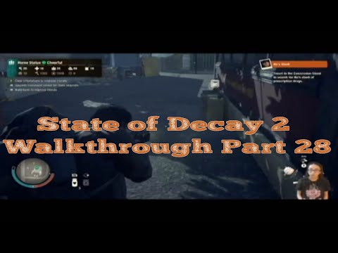 State of Decay 2 Walkthrough Part 28- Getting some Stash