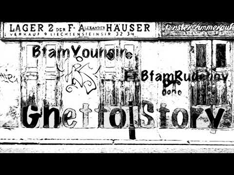 BfamYoungin ft.BfamRudeboy (Ghetto Story)