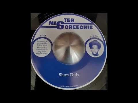 DELTON SCREECHIE - Poorman In The Slum / Slum Dub (Dubplate) 1982
