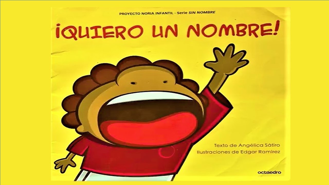 Cuento ¡Quiero un nombre!