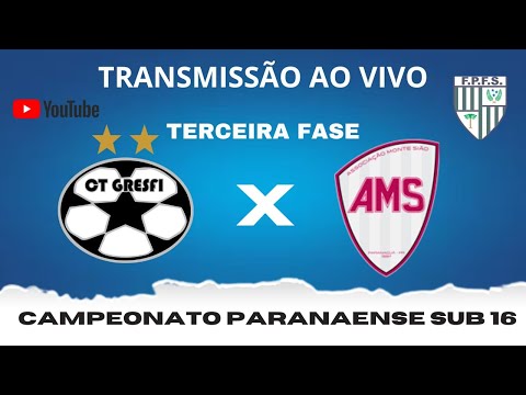 CT GRESFI X MONTE SIÃO - CAMPEONATO PARANAENSE SUB 16 - TERCEIRA FASE