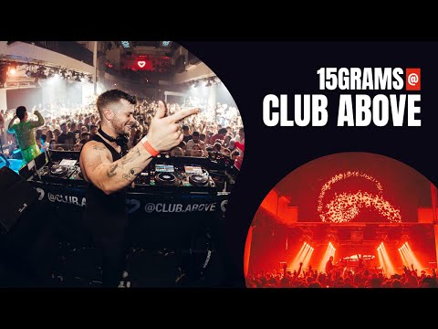 15GRAMS @ Club Above, Sydney - DJ Set 🎧 [Tech House]