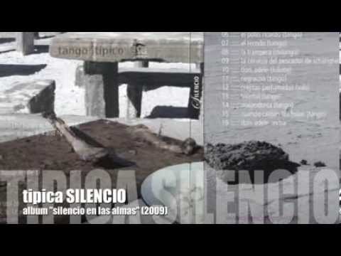 TIPICA SILENCIO - "Dors Adele"