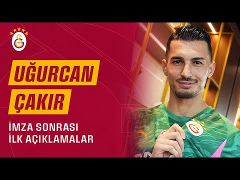 🎙 Yeni transferimiz Uğurcan Çakır’ın imza töreni sonrası ilk açıklamaları