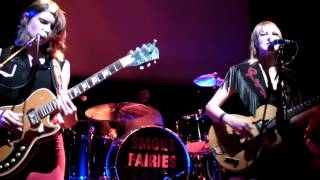 Smoke Fairies # Feel It Coming Near + The Three Of Us + Strange Moon Rising @ The Haunt