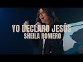 Sheila Romero - Yo Declaro Jesús (Video Oficial)