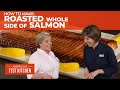 How to Make a Perfectly Cooked Roasted Whole Side of Salmon