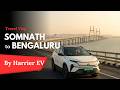 Somnath To Bengaluru Via Mumbai Last Day Of Our 5247 KM By Harrier EV Gangeshwar Mahadev Diu