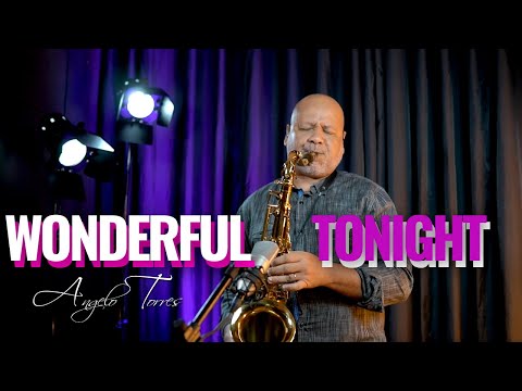 WONDERFUL TONIGHT (Eric Clapton) INSTRUMENTAL SAX COVER - Angelo Torres