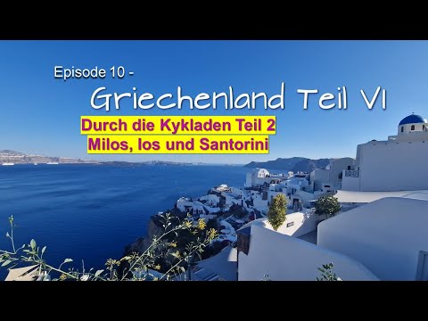 Warum die Kykladen kein einfaches Segelrevier sind - Kykladen Teil II - Griechenland Teil VI | EP10
