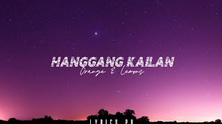 Hanggang Kailan - Orange &amp; Lemons