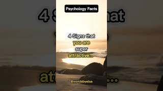 Signs that you are extremely attractive #shorts #facts #psychology #short #subscribe