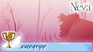 NEVA • EMPATHY Trophy Guide