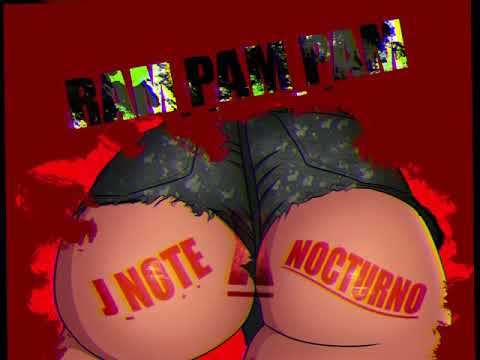 J note ❌ Nocturno - Ram Pam Pam 🔞