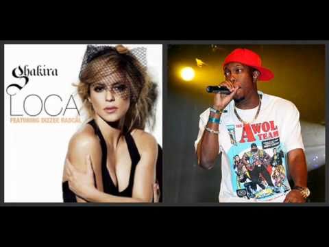 Shakira feat. Dizzee Rascal: Loca
