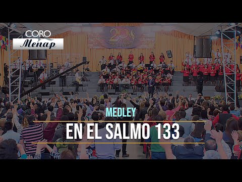 En El Salmo 133 - Coro Menap