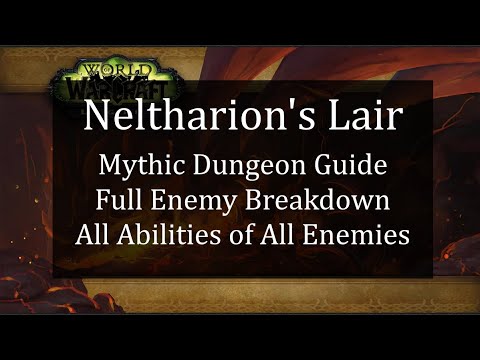 Neltharion's Lair Mythic Dungeon Guide | Full Enemy Breakdown | Dragonflight Season 2