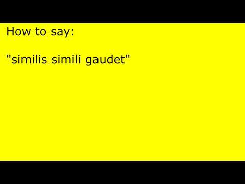 How to pronounce similis simili gaudet