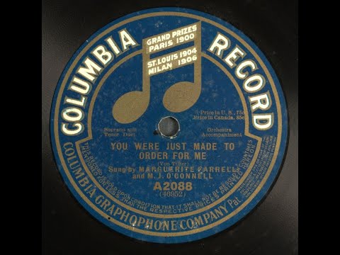 "You Were Just Made To Order For Me" Marguerite Farrell & M. J. O'Connell Harry Von Tilzer song