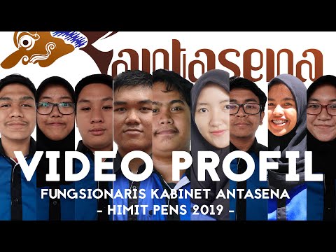 Video Profil Fungsionaris KABINET ANTASENA HIMIT PENS 2019