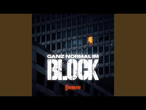 Ganz normal im Block