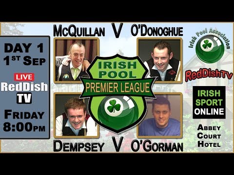 McQuillan V O'Donoghue, Dempsey V O'Gorman - Irish Premier Pool 2017/2018
