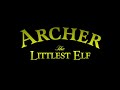 Archer The Littlest Elf 1994 Title Card U K