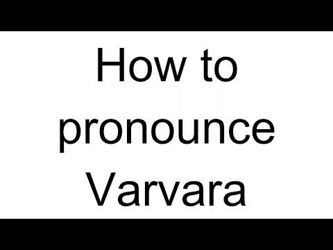 How to Pronounce Varvara (Russian)