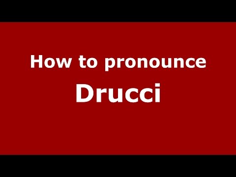 How to pronounce Drucci (Italian/Italy)  - PronounceNames.com