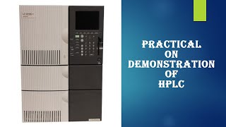 Practical_Sem 7_Instrumental Methods of Analysis_Practical on Demonstration of HPLC