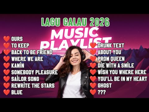 PLAYLIST LAGU GALAU TERBAIK 2026 | LAGU BARAT GALAU #top #viral #playlist 