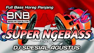 Download lagu DJ SPESIAL AGUSTUSAN KEMERDEKAAN FULL HOREG NYEDOT CLARITY | BASS NATION BLITAR mp3