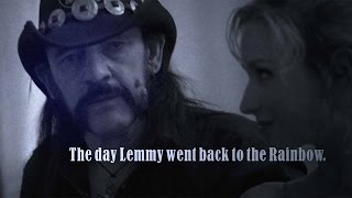 The day Lemmy went back to the Rainbow